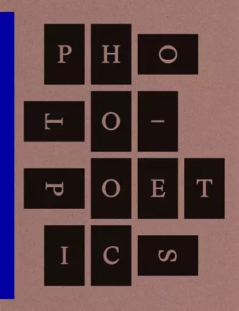 Photo-Poetics: An Anthology cover