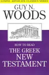 How to Read the Greek New Testament cover