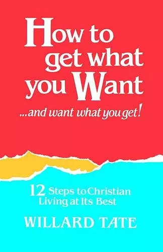 How To Get What You Want cover