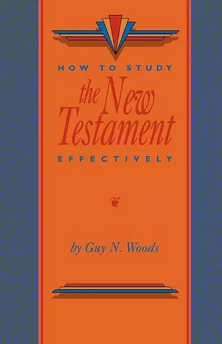 How To Study The New Testament Effectively cover