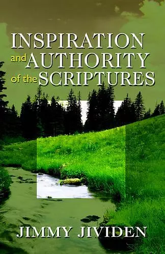 Inspiration and Authority of the Scriptures cover