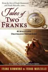 Tales of Two Franks - 40 Deliverance Testimonies cover