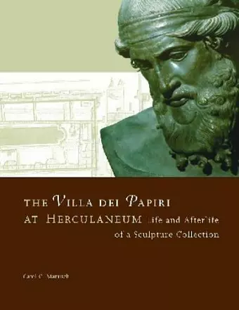 The Villa del Papiri at Herculaneum – Life and Afterlife of a Sculpture Collection cover