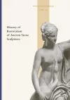 History of Restoration of Ancient Stone Sculptures cover