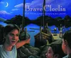 Brave Cloelia – Retold From the Account in the History of Early Rome by the Roman Historian Titus  Livius cover