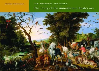 Jan Breugel the Elder – The Entry of the Animals into Noah′s Ark cover