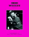 In Focus: Weegee – Photographs form the J.Paul Getty Museum cover