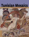 Tunisian Mosaics - Treasures from Roman Africa cover