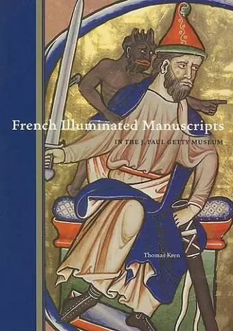 French Illuminated Manuscripts in the J.Paul Getty Museum cover