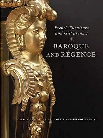 French Furniture and Gilt Bronzes – Baroque and Regence cover