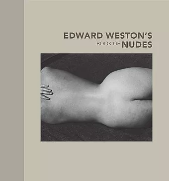 Edward Weston′s Book of Nudes cover