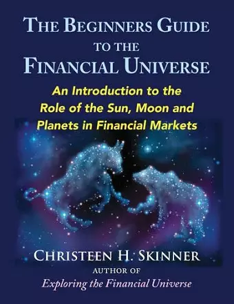 The Beginners Guide to the Financial Universe cover