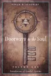 Doorways to the Soul, Volume One: Foundations of Symbol Systems cover