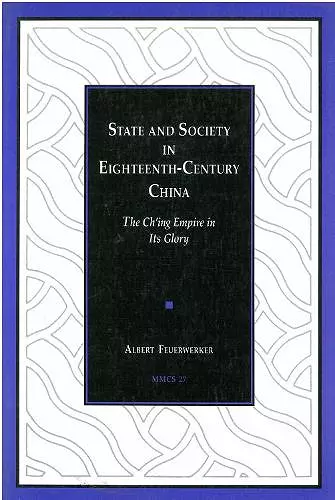 State and Society in Eighteenth-Century China cover