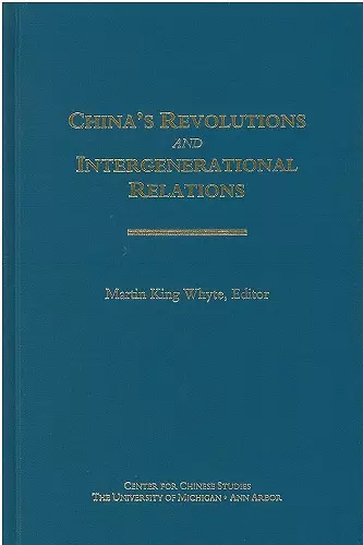 China’s Revolutions and Intergenerational Relations cover