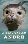 Seal Called Andre cover