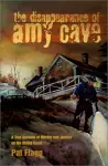 The Disappearance of Amy Cave cover