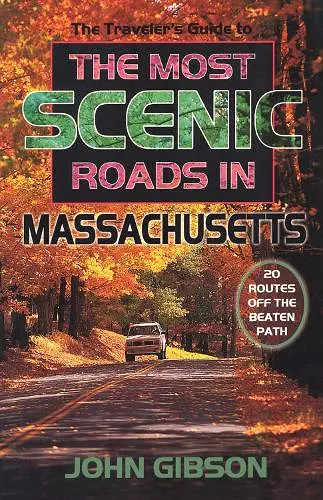 The Traveler's Guide to the Most Scenic Roads in Massachusetts cover