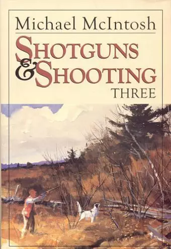 Shotguns and Shooting Three cover