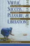 Virtue, Success, Pleasure and Liberation cover