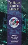 The Healing Power of Gemstones cover