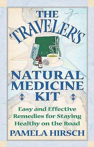 Traveler'S Natural Medicine Kit cover
