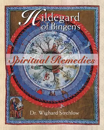 Hildegard of Bingen's Spiritual Remedies cover