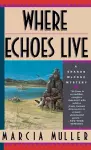 Where Echoes Live cover