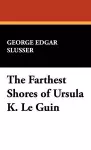 The Farthest Shores of Ursula K. Le Guin cover