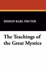 The Teachings of the Great Mystics cover