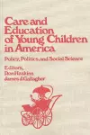 Care and Education of Young Children in America cover