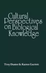 Cultural Perspectives on Biological Knowledge cover