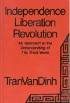 Independence, Liberation, Revolution cover