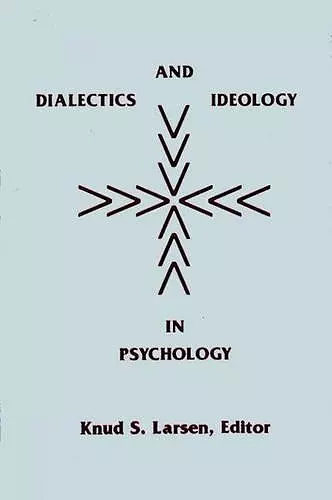 Dialectics and Ideology in Psychology cover