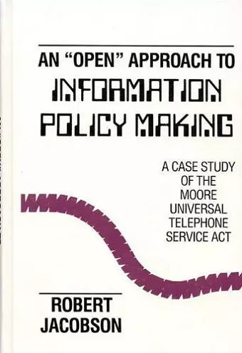 An Open Approach to Information Policy Making cover