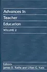 Advances in Teacher Education, Volume 2 cover