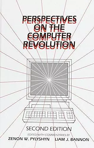 Perspectives on the Computer Revolution cover