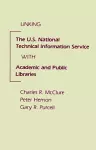 Linking the U.S. National Technical Information Service with Academic and Public Libraries cover