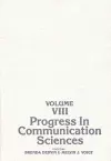 Progress in Communication Sciences, Volume 8 cover