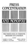 Press Concentration and Monopoly cover