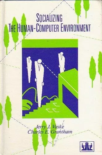 Socializing the Human-Computer Environment cover