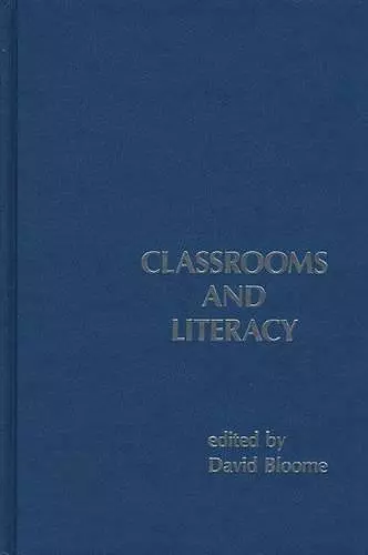 Classrooms and Literacy cover