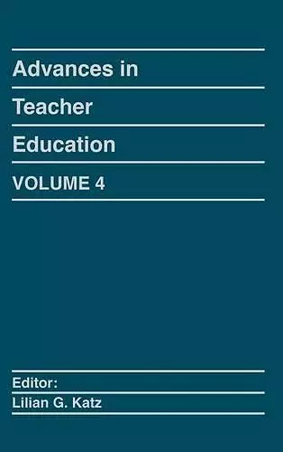 Advances in Teacher Education, Volume 4 cover