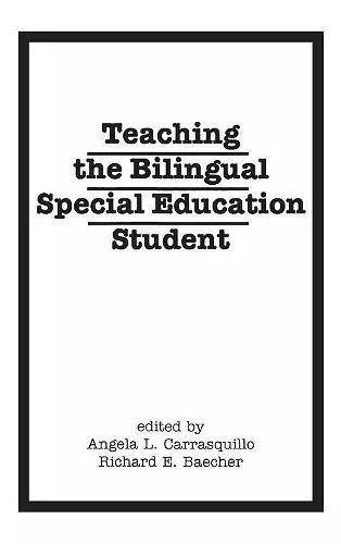 Teaching the Bilingual Special Education Student cover