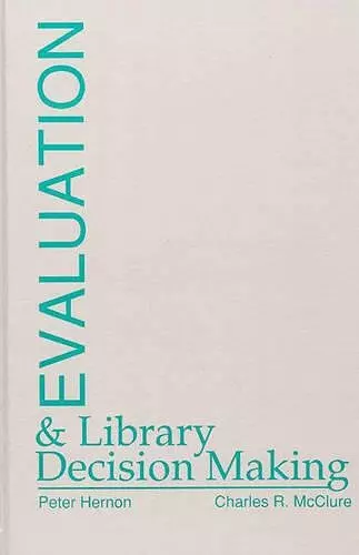 Evaluation and Library Decision Making cover