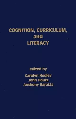 Cognition, Curriculum, and Literacy cover