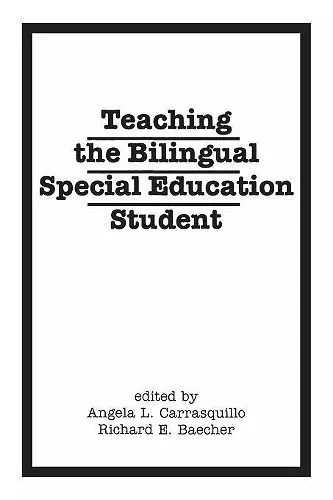 Teaching the Bilingual Special Education Student cover