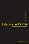 Literacy as Praxis cover