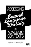 Assessing Second Language Writing in Academic Contexts cover