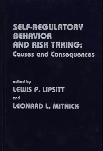 Self Regulatory Behavior and Risk Taking cover
